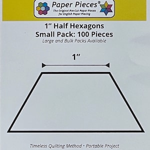 May include: A white card with yellow borders shows a diagram of a 1-inch half hexagon. The text reads "Paper Pieces", "The Original Pre-Cut Paper Pieces for English Paper Piecing", "1" Half Hexagons", "Small Pack: 100 Pieces", "Large and Bulk Packs Available", "1"