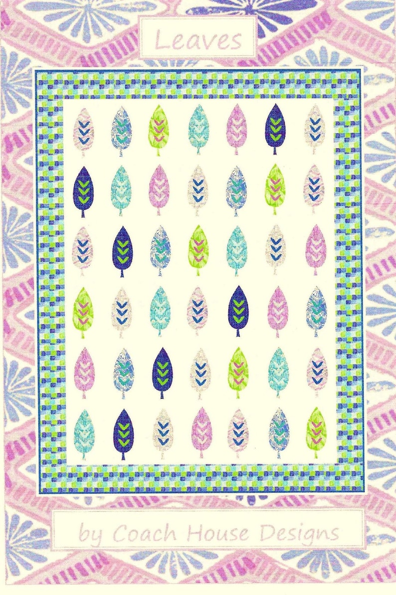 50 x 62 Leaves Quilt Pattern by Barbara Cherniwchan of Coach House Designs