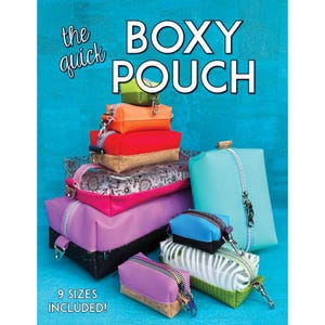 May include: A stack of colorful boxy pouches in various sizes, with zippers and keychains. The image features the text "the quick BOXY POUCH" and "9 SIZES INCLUDED!" against a teal background. The pouches are in shades of green, orange, red, pink, and blue.