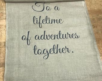 To A Lifetime of Adventures Custom Quote Burlap Wedding Aisle Runner