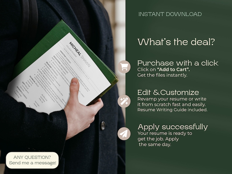 Puede incluir: Una persona sosteniendo un curr&iacute;culum con el texto "MICHEAL SHAWN COLLEGE STUDENT" en la portada. El texto "INSTANT DOWNLOAD" est&aacute; en la parte superior de la imagen. El texto "What's the deal?" est&aacute; en un tama&ntilde;o de fuente m&aacute;s grande. Debajo del texto, hay tres iconos con texto: un icono de carrito de compras con el texto "Purchase with a click", un icono de l&aacute;piz y pincel con el texto "Edit & Customize", y un icono de avi&oacute;n de papel con el texto "Apply successfully".