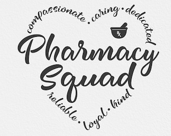 Pharmacy squad svg, PT svg, pharmacy tech svg, pharmacy svg, pharmacy technician svg, PT life, pharmacy gift idea, pharmacy tech svg dxf png