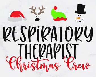 Christmas Respiratory Therapist svg, Respiratory Therapy svg, holiday Respiratory Therapy svg, svg dxf, xmas, RT SVG, sublimation png