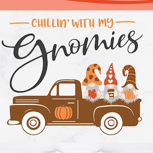 Pumpkin spice gnomes svg, gnome svg, spiced latte, fall gnomes, autumn, psl svg, old truck, chillin with my gnomies, chilling gnomes leaf