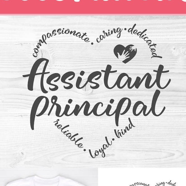 Assistant principal svg, Vice principal svg, heart svg, middle school, gift svg dxf png, high school staff gift idea, elementary school svg