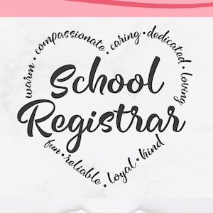 May include: A white t-shirt with a black circle design that says "School Registrar" with a list of positive adjectives around the circle. The text "Occupations Cut File Essentials" is at the top of the image.