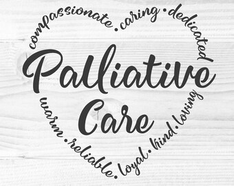 Palliative care svg, Hospice svg, hospice worker svg, caregiver svg, care giver appreciation svg, nurse svg, heart svg, healthcare svg
