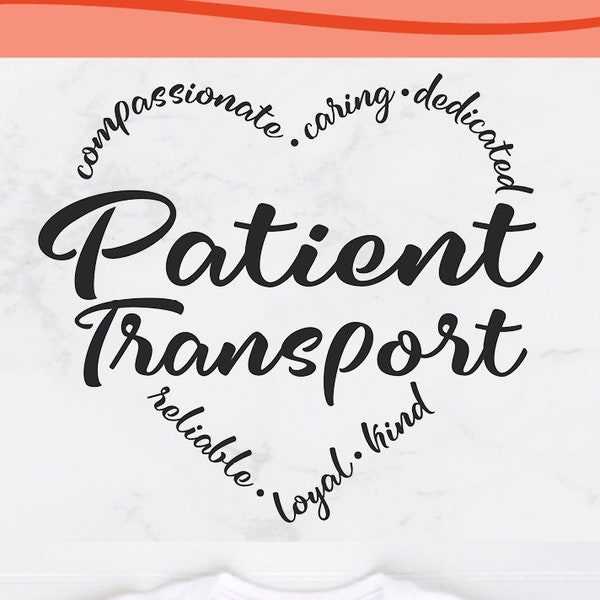 Patient Transport svg, Patient Transporter Gift, Patient Transport Appreciation, Medical Transport svg, driver svg, squad team crew