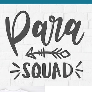Paraprofessional svg, para svg, paraprofessional squad svg, teachers aid, Para squad svg, paraprofessional gift idea, svg dxf png, teacher