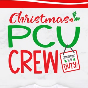 Svg de PCU de Navidad, Svg de equipo de Navidad de PCU, Svg de PCU, Progressive Care, Svg de unidad, Svg de agradecimiento, png de sublimación, regalo para compañeros de trabajo
