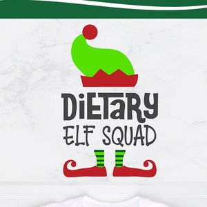 Christmas Dietary svg, Dietary elf svg, holiday, svg dxf, xmas Sublimation png, Dietary christmas, elf squad svg, dietitian coworkers