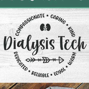 Dialysis Tech Svg, Dialysis Technician Svg, Kidney Tech Svg, Gift Idea ...
