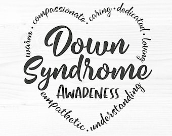 Down syndrome svg, down syndrome awareness svg, down syndrome heart, svg dxf png, empathetic caring svg, downs syndrome svg, cricut svg