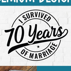 70 anos de casamento svg, 70º aniversário de casamento, aniversário engraçado, ano, casado, marido mulher, diamante, para homens, setenta, setenta