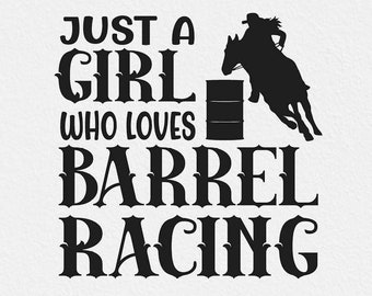 Barrel Racer svg, Barrel Racing SVG, Cowgirl Rodeo Clipart, Cricut, girl Horse svg, Woman Silhouette, Western Female, Just a Girl Who Loves