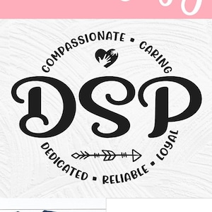 DSP svg, direct support professional svg, caregiver, patient care, home health, aide, home aid, svg dxf png, round circle, for men or women