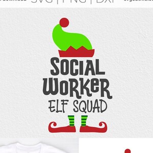 Social Worker Christmas svg, Social Worker elf squad svg, elf hat, sublimation png, holiday svg, png dxf svg, xmas, school Social Worker svg