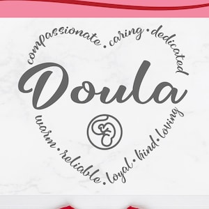 Doula svg, pregnancy support svg, childbirth helper svg, birth worker svg, delivery doula svg, svg dxf png, pregnancy guide, heart words