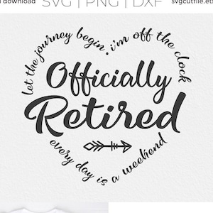 Svg à la retraite, Svg officiellement retraité, Svg à la retraite, idéal pour une infirmière ou une assistante sociale, mot coeur svg, svg cadeau de retraite, svg coeur
