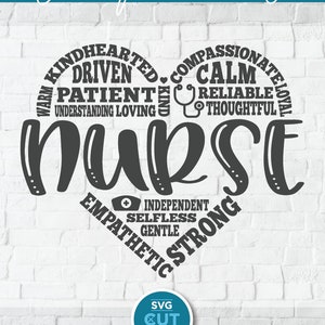 May include: A gray heart-shaped design with the word "NURSE" in the center. The heart is surrounded by words describing the qualities of a nurse, such as "kindhearted", "compassionate", "patient", "reliable", "strong", and "empathetic".