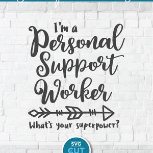 Trabajador de apoyo personal svg, psw svg, cuidador, asistente de atención médica domiciliaria, asistente de atención médica domiciliaria, svg dxf png, cuál es tu superpoder, superpoder