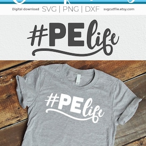 PE Teacher svg, phys ed svg, physical education svg, teacher appreciation, Coach life, gym teacher, gift idea, svg dxf png, phys ed teacher