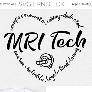 MRI tech svg, mri technologist, cat scan svg, ct scan tech svg, Radiologist svg, gift idea, radiology heart shape, x-ray tech gift, svg dxf