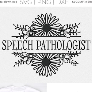 Patólogo del habla svg, Patólogo del habla svg, marco floral dividido, Idea de regalo para patólogo del lenguaje del habla, Patología del habla svg