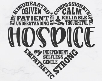 Hospice svg, hospice worker svg, caregiver svg, care giver appreciation svg, nurse svg, palliative care svg, heart svg, healthcare svg