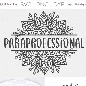 Paraprofessional svg, para svg, para mandala, gift idea svg, Paraprofessional mandala, Paraprofessional split frame, para svg for cricut