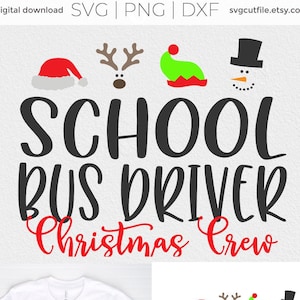 Christmas School Bus Driver svg, School Bus Driver Christmas Crew svg, sublimation png, svg dxf png, xmas holiday, School BusDriver SVG