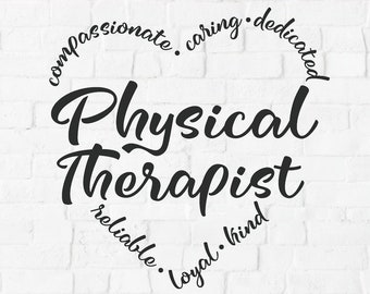Physical therapist svg, physical therapy svg, PT svg, love PT, Physical therapist heart, PT Physical, healthcare coworker gift svg, dxf png