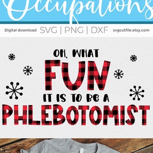 Christmas Phlebotomist svg, Phlebotomist Christmas svg, holiday Phlebotomy svg, svg dxf, xmas sublimation png, Phlebotomist SVG, phlebotomy