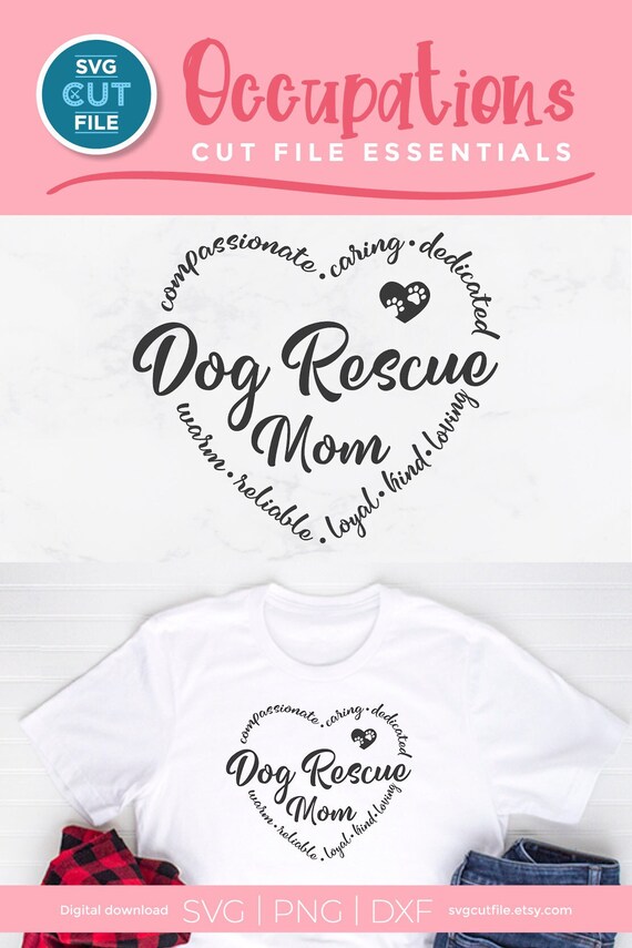 Rescue dog mom svg, adopt svg, animal rescue, foster svg, rescue svg, adoption, dog or cat, furbaby, furbabies svg, pet adoption, heart