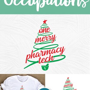 May include: A digital download of a Christmas-themed SVG cut file featuring a stylized Christmas tree with the text "one merry pharmacy tech" in red and green. The design includes a mortar and pestle symbol.