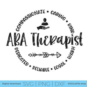 Puede incluir: Diseño gráfico en blanco y negro con el texto "ABA Therapist" en el centro. El diseño incluye palabras como "Compassionate", "Caring", "Kind", "Warm", "Loyal", "Reliable" y "Dedicated". También se incluye un gráfico de flecha.