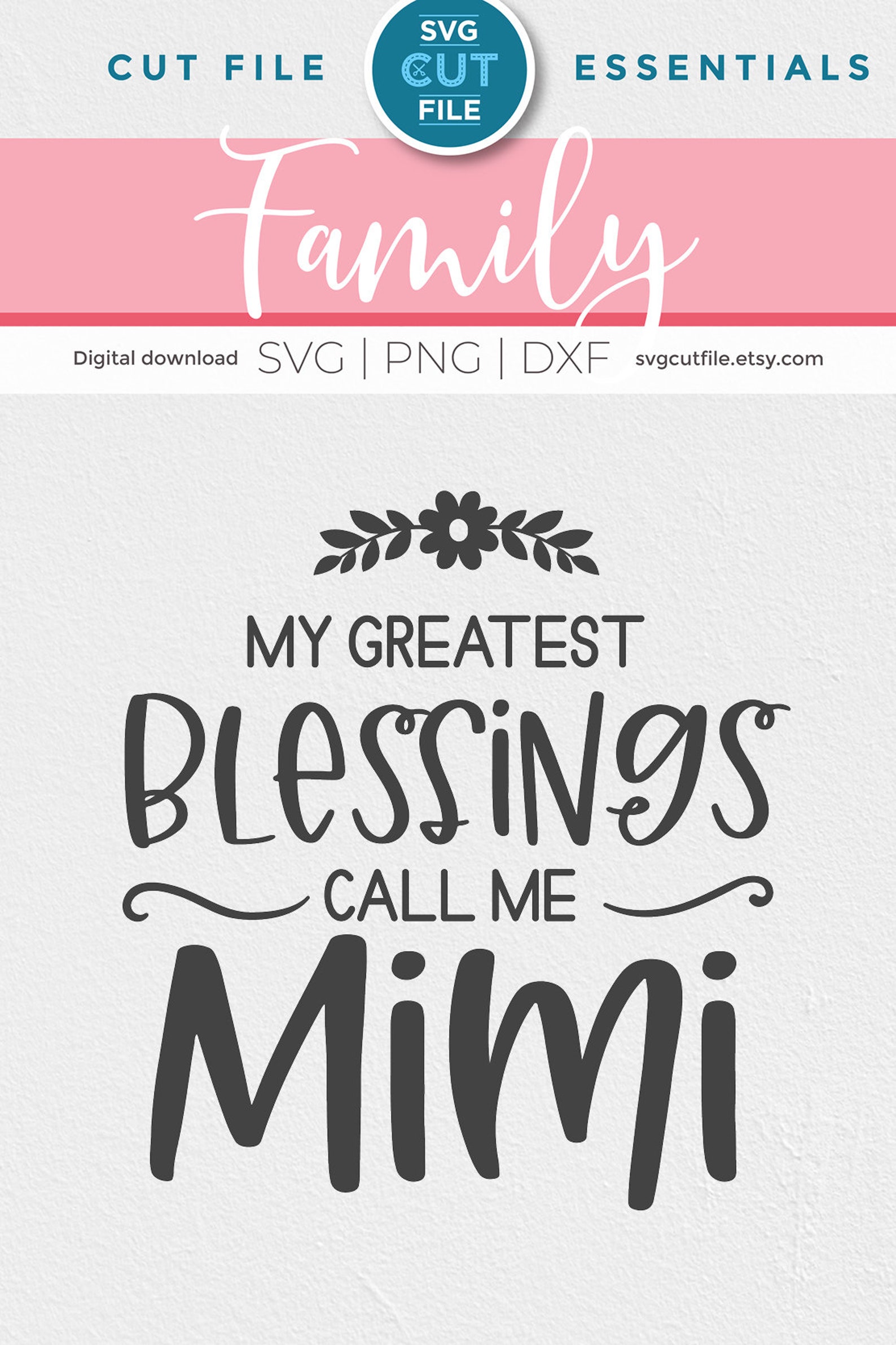 Mimi Svg My Greatest Blessings Svg Call Me Mimi Svg Cute - Etsy