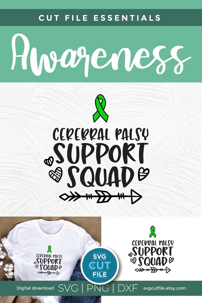 May include: A digital download of a green ribbon with the text "Cerebral Palsy Support Squad" in black. The design includes two hearts and an arrow. The text "SVG Cut File" is in a circle with a white background. The text "Digital download SVG | PNG | DXF svgcutfile.etsy.com" is at the bottom of the image.