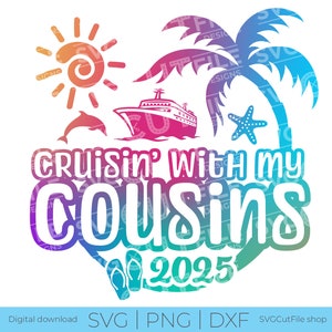 Cousin Cruise SVG, 2025 svg, navio, Cruzeiro com meus primos, png para sublimação, Viagem de primos, Viagem de meninas, Cricut, svg dxf, Tripulação de cruzeiro,