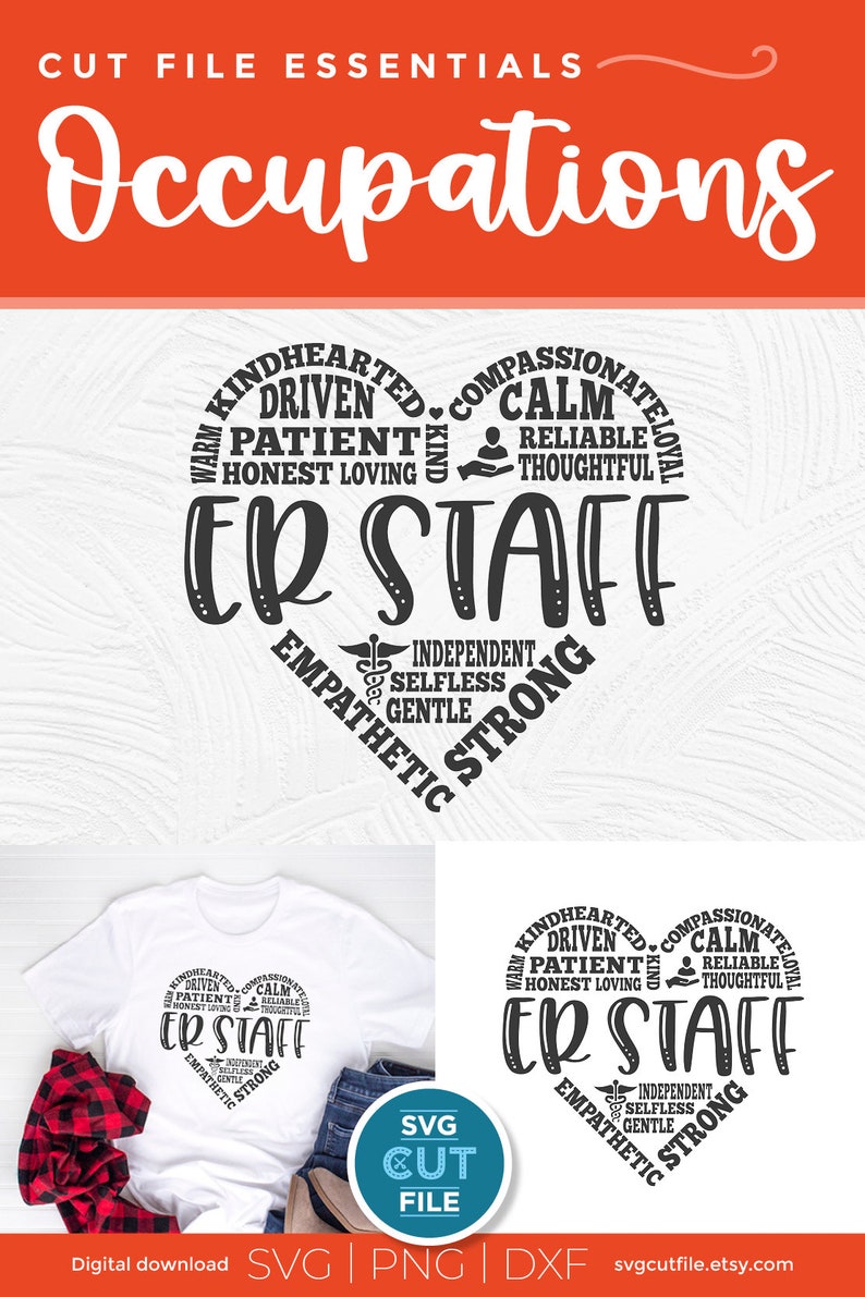 May include: A digital design featuring the words "ER STAFF" in a heart shape, surrounded by positive attributes like "kindhearted" and "strong." The design is available as an SVG cut file, perfect for crafting.