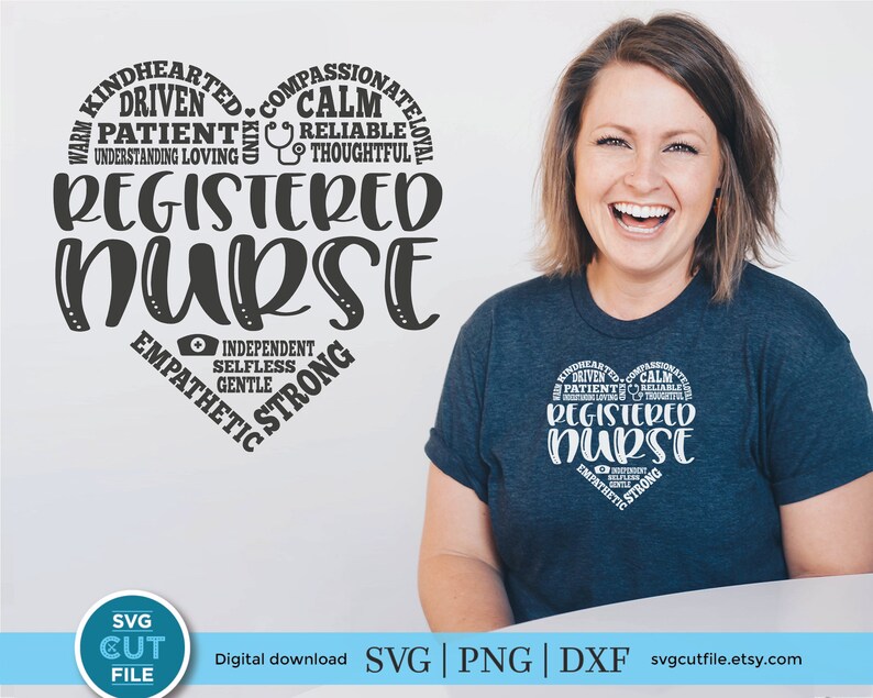 May include: A digital download of a heart-shaped design with the words "Registered Nurse" in the centre. The heart is surrounded by words describing the qualities of a registered nurse, such as "kindhearted", "compassionate", "driven", "patient", "calm", "reliable", "thoughtful", "understanding", "loving", "independent", "selfless", "gentle", "empathetic", and "strong".
