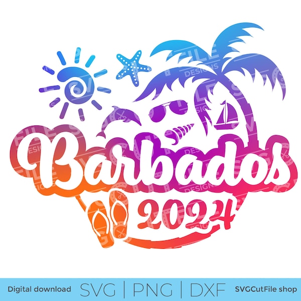 Barbados SVG, Barbados Vacation, 2024 svg, Barbados Caribbean, png for sublimation, Family Trip, Carribean, Laser CNC, Cricut, svg dxf png