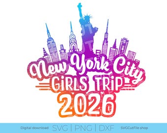 ニューヨーク svg、ニューヨーク市、女子旅行 2026 Svg、ニューヨーク市 2026 svg、休暇 Svg、カットファイル、svg dxf png、ニューヨーク市親友旅行、女子旅行ニューヨーク