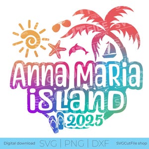 Anna Maria Island svg, Florida SVG, Anne Maria FL Urlaub, 2025 svg, png für Sublimation, Familie Tropical Trip, Cricut, svg dxf png