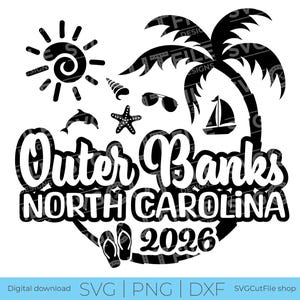 May include: Black and white graphic design featuring the text "Outer Banks NORTH CAROLINA 2026" with beach-themed illustrations. Includes a sun, palm tree, sunglasses, sailboat, starfish, dolphin, seashell, and flip-flops.