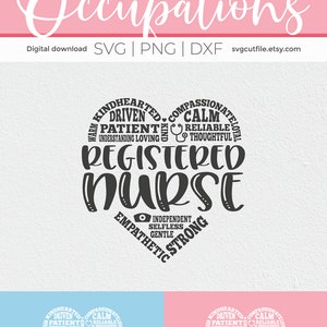 May include: A black and white graphic design of a heart with the words "Registered Nurse" in the centre. The heart is surrounded by words describing the qualities of a registered nurse, such as "kindhearted", "compassionate", "driven", "patient", "calm", "reliable", "thoughtful", "independent", "selfless", "gentle", and "strong".