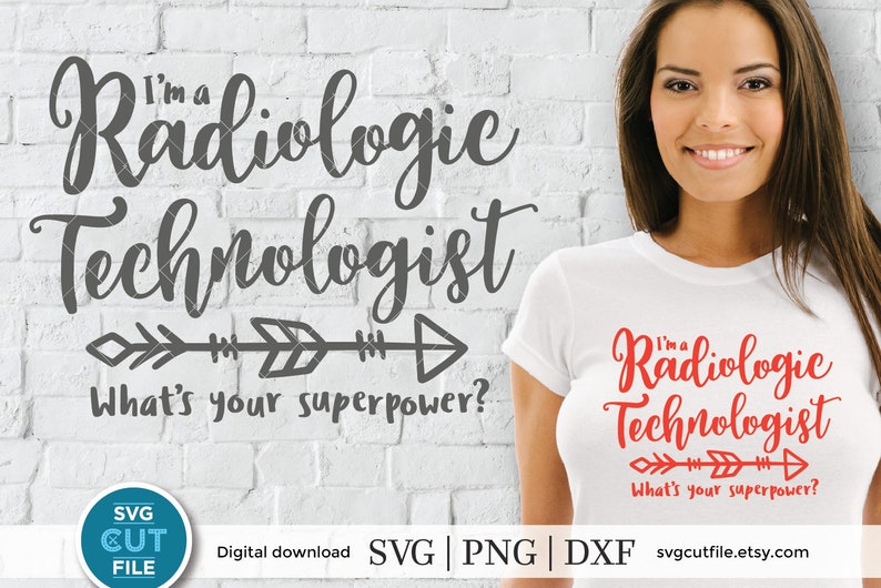 May include: A white t-shirt with the text "I'm a Radiologic Technologist What's your superpower?" in red lettering. The text is in a cursive font and is accompanied by a stylized arrow.