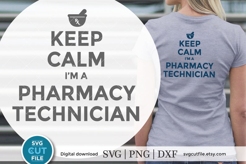 Download Pharmacy Technician svg keep calm i'm a PT svg pharmacy | Etsy