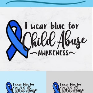 Child Abuse Svg, Child Abuse Awareness Svg, Child Abuse, I Wear Blue ...