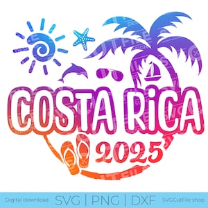 Costa Rica SVG, Costa Rica Vacation, 2025 SVG, Costa Rica png, Costa Rica Sublimation, Tropical Trip, Cricut Beach sunset, dxf png, Family